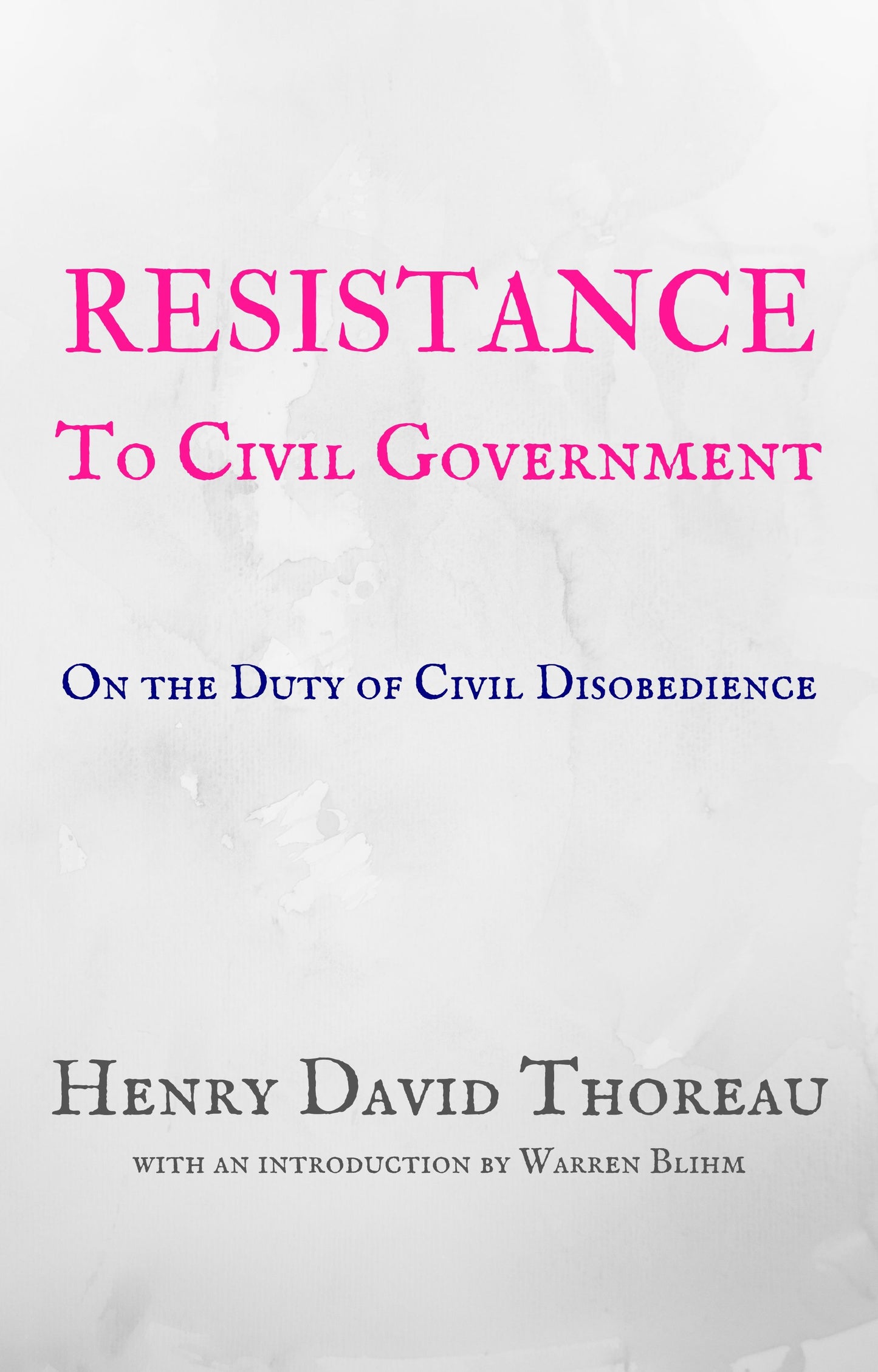 Resistance to Civil Government