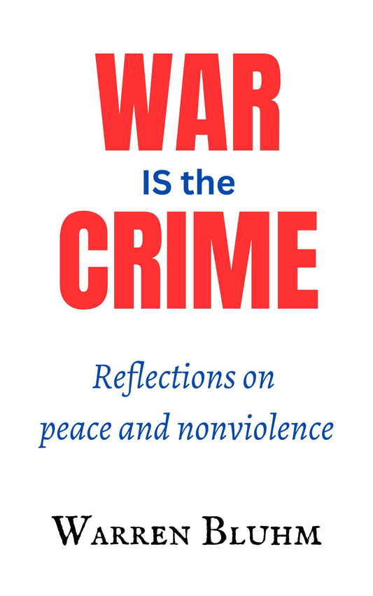 War IS the Crime